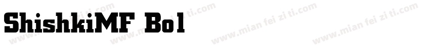 ShishkiMF Bold字体转换